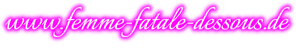 Femme-Fatale-Dessous - Einfach anziehend Anziehen!-Logo